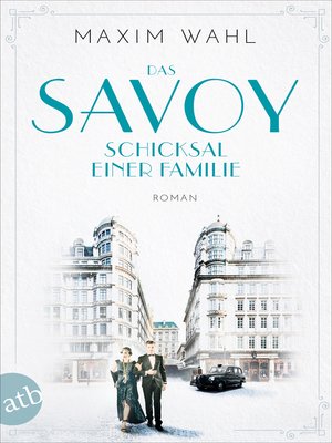 cover image of Das Savoy--Schicksal einer Familie